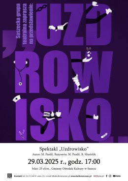 Suszec Wydarzenie Spektakl Spektakl „Uzdrowisko" Amatorskiego Zespołu Teatralnego działającego przy Zw. Górnośląskim w Suszcu