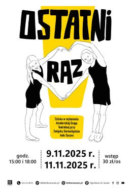 Suszec Wydarzenie Spektakl Spektakl "Ostatni raz" Amatorskiego Zespołu Teatralnego