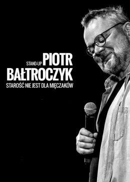 Wodzisław Śląski Wydarzenie Kabaret Piotr Bałtroczyk Stand-up: Starość nie jest dla mięczaków