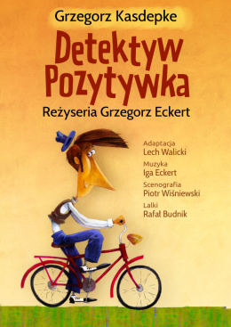 Rybnik Wydarzenie Inne wydarzenie Spektakl dla dzieci "Detektyw Pozytywka"