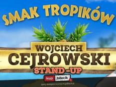 Tychy Wydarzenie Stand-up SMAK TROPIKÓW – WOJCIECH CEJROWSKI NA ŻYWO!