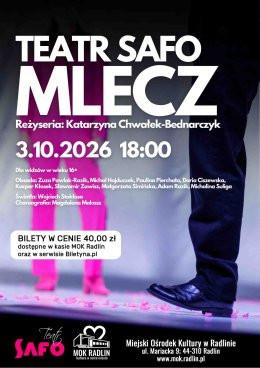Radlin Wydarzenie Spektakl Mlecz - Teatr SAFO