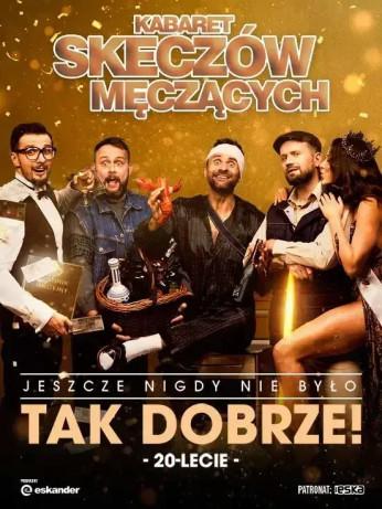 Zabrze Wydarzenie Kabaret Kabaret Skeczów Męczących "Jeszcze nigdy nie było tak dobrze - 20-lecie Kabaretu"